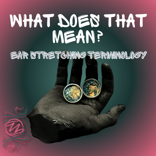 Ear Stretching Terminology
