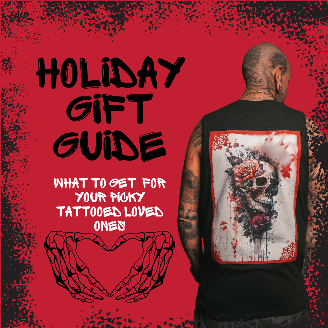 Our Holiday Gift Guide - For your tattooed loved ones